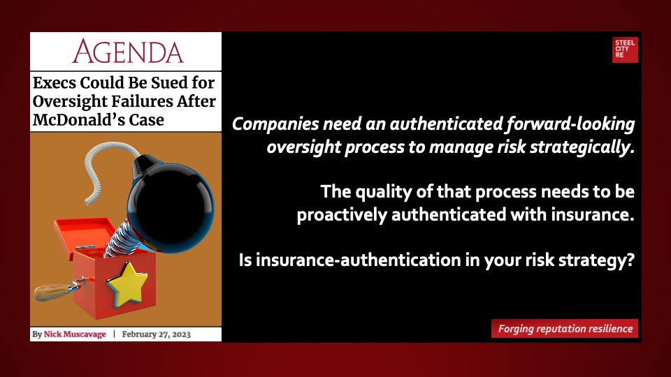 Companies need an authenticated forward-looking oversight process to manage risk strategically.