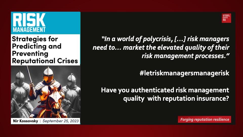 In a world of polycrisis, […] risk managers need to… market the elevated quality of their risk management processes.