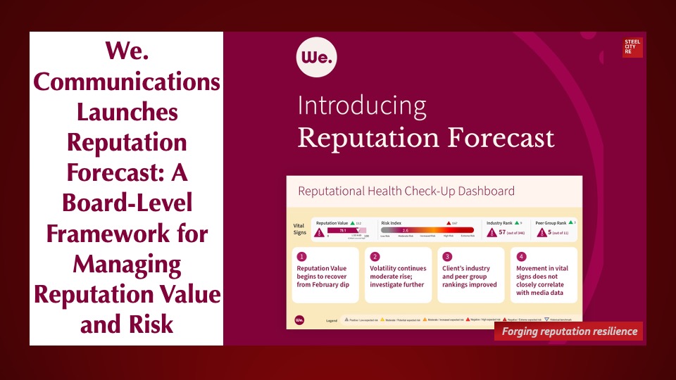We. Communications Launches Reputation Forecast: A Board-Level Framework for Managing Reputation Value and Risk