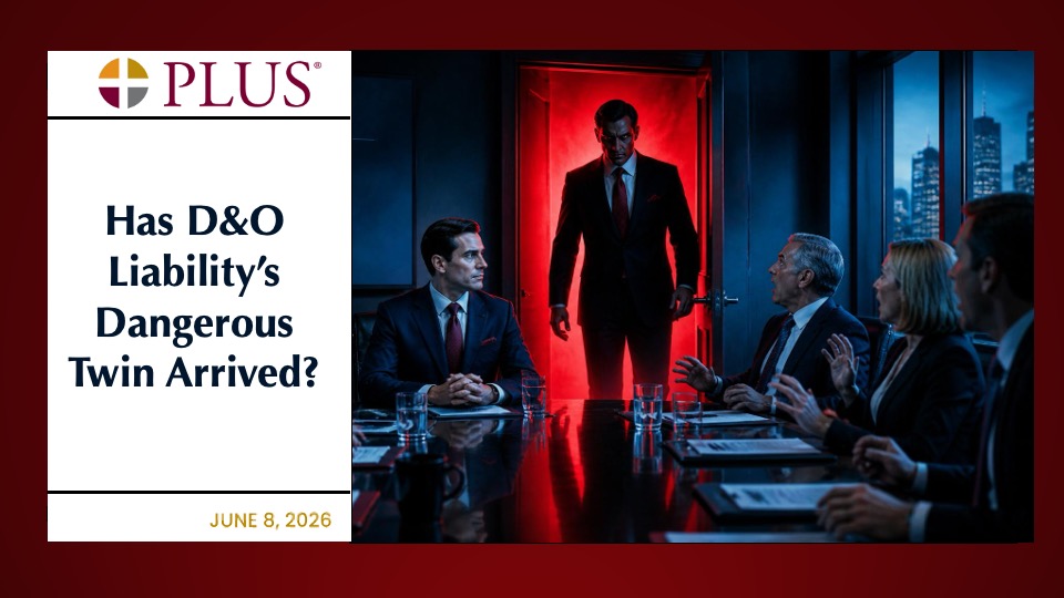 D&O liability insurance—the governance safety net predecessors fought to establish forty years ago—does not respond to D&O professional disability. D&O reputation insurance does.